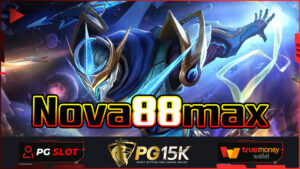 ค่ายเกมทันสมัย พีจีสล็อตออนไลน์ PG15K เกมสล็อตแตกหนัก แตกง่าย Nova88max เกมพนันออนไลน์ สล็อต PG15K เว็บคาสิโนออนไลน์อันดับ1